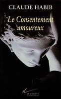 Le consentement amoureux, Rousseau, les femmes et la cité