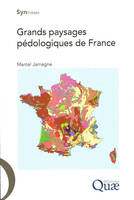 Grands paysages pédologiques de France, Avec cd-rom.