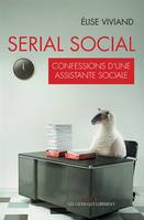 Serial Social, Confessions d'une assitante sociale