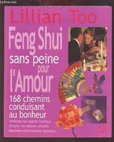 Feng shui sans peine pour l'amour