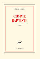 Comme Baptiste, roman