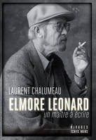 Elmore Leonard, Un maître à écrire