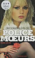 Police des mœurs : Demoiselles à la clef