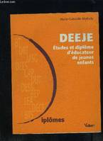 DEEJE : Etudes et diplôme d'éducateur de jeunes enfants, études et diplôme d'éducateur de jeunes enfants