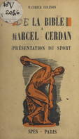 De la Bible à Marcel Cerdan, Présentation du sport