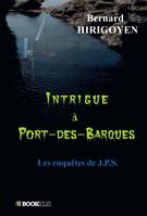 Intrigue à Port-des-Barques