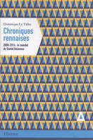 Chroniques rennaises / 2008-2014, le mandat de Daniel Delaveau