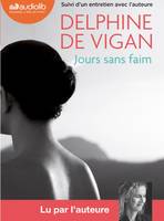 Jours sans faim, Livre audio 1 CD MP3 - Suivi d'un entretien avec l'auteure