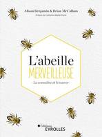 L'abeille merveilleuse, La connaître et la sauver