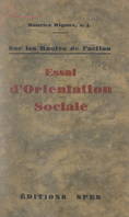 Essai d'orientation sociale, Sur les routes de l'action