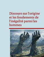 Discours sur l'origine et les fondements de l'inégalité parmi les hommes, Pensée politique et sociale