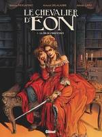 Le Chevalier d'Eon - Tome 01, La fin de l'innocence