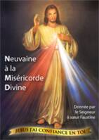 NEUVAINE ET CHAPELET  A LA MISERICORDE DIVINE