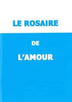 Le rosaire de l'amour