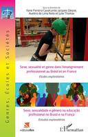 Sexe, sexualité et genre dans l'enseignement professionnel au Brésil et en France, Etudes exploratoires - Ouvrage bilingue français-portugais