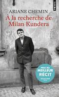 A la recherche de Milan Kundera