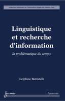 Linguistique et recherche d'information : la problématique du temps, la problématique du temps