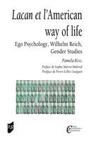 Lacan et l'American way of life, Ego Psychology, Wilhelm Reich, Gender Studies