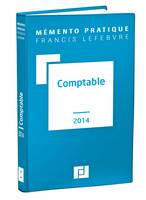 Mémento Comptable 2014, traité des normes et réglementations comptables applicables aux entreprises industrielles et commerciales en France