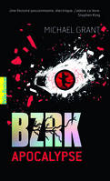 Bzrk, 3, Tome 3 : Apocalypse, Apocalypse