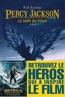 Percy Jackson, 3, Le Sort du titan, Percy Jackson - tome 3