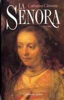 La Senora, roman