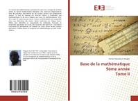 Base de la mathEmatique9Eme annEeTome II