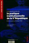 Les grands textes de la pratique institutionnelle de la Ve République Maus, Didier