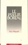 Le jaseur boréal, roman