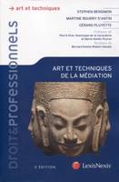 art et techniques de la mediation, Préfaces de Pierre Drai, Dominique de la Garanderie et Marie-Aimée Peyron. Postface de Bernard Keime-Robert-Houdin