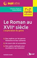 Le Roman au XVIIe siècle : L'exploration du genre