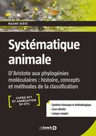 Systématique animale : D'Aristote aux phylogénies moléculaires, D'Aristote aux phylogénies moléculaires : histoire, concepts et méthodes de la classification