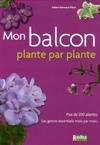 Mon balcon, plante par plante, plante par plante