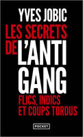 Les secrets de l'Antigang