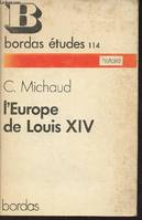 L'Europe de Louis XIV - 