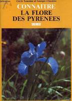 Connaitre la flore des Pyrénées.