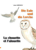 Die Eule und die Lerche