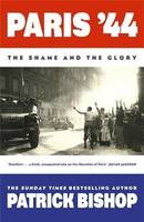 Paris '44 The Shame and the Glory /anglais