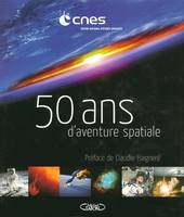 50 ANS D'AVENTURE SPATIALE