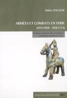 Armée et combats en Syrie 491/1098 - 569/1174, analyse comparée de chroniques médiévales, analyse comparée des chroniques médiévales latines et arabes