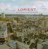 Lorient, une ville pour six ports