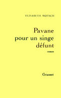 Pavane pour un singe défunt, roman