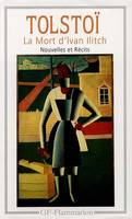 Mort d'ivan ilitch - nouvelles et recits (1851-1885) (La), nouvelles et récits (1851-1885)