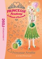 47, Princesse Academy 47 - Princesse Amélie et le Bal d'Emeraude