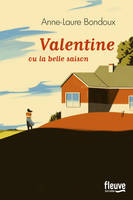 Valentine, ou La belle saison