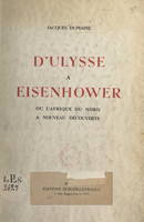 D'Ulysse à Eisenhower, Ou L'Afrique du nord à nouveau découverte