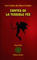 Contes de la Terrible Fée