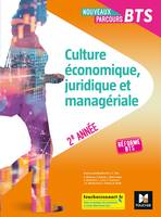 Nouveaux Parcours - CULTURE ÉCONOMIQUE, JURIDIQUE ET MANAGÉRIALE BTS 2e année Éd 2019 Manuel élève