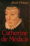 Catherine de Médicis : Ou la Reine noire + Talleyrand ou le sphinw incompris --- 2 livres, ou la Reine noire