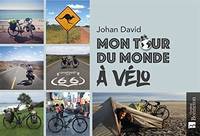 MON TOUR DU MONDE A VELO